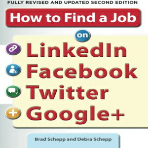洋書 How to Find a Job on LinkedIn, Facebook, Twitter and Google+ 2/E