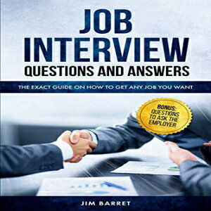 Glomarket㤨ν Paperback, Job Interview Questions and Answers: The Exact Guide on How to Get Any Job You WantפβǤʤ4,850ߤˤʤޤ