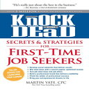 洋書 Knock 'em Dead Secrets & Strategies for First-Time Job Seekers