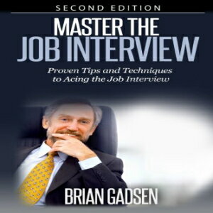 #8: Job Interview: Master The Job Interview: Proven Tips And Techniques To Acing The Job Interviewβ