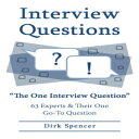 洋書 Interview Questions: The One Interview Question : 63 Experts Their One Go-To Question