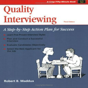 洋書 Crisp: Quality Interviewing, Third Edition: A Step-by-Step Action Plan for Success (The Fifty-Minute Series)