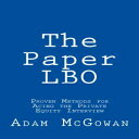 洋書 The Paper LBO: Proven Methods for Acing the Private Equity Interview