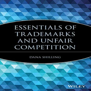 洋書 Paperback, Essentials of Trademark and Unfair Competition (Essentials Series)