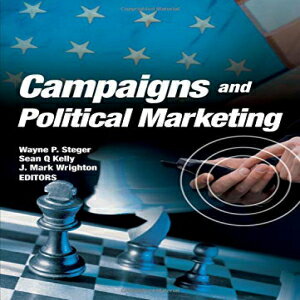 洋書 Campaigns and Political Marketing