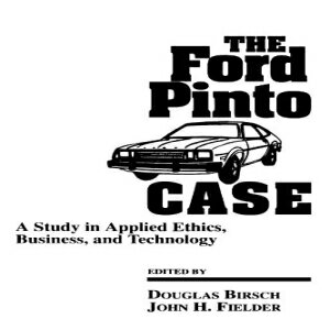 m State University of New York Press Paperback, The Ford Pinto Case (Suny Series, Case Studies in Applied Ethics, Technology, & Society) (SUNY series, Case Studies in Applied Ethics, Technology, and Society)