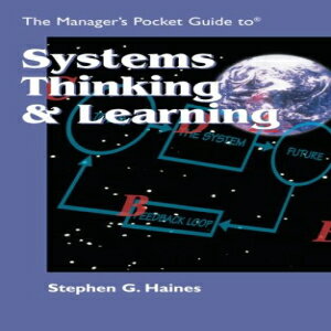 洋書 The Manager 039 s Pocket Guide to Systems Thinking and Learning