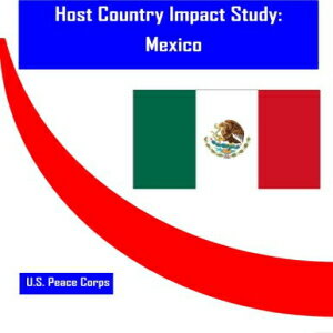 洋書 Host Country Impact Study: Mexico