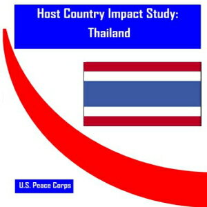 洋書 Paperback, Host Country Impact Study: Thailand