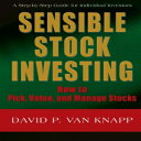 洋書 SENSIBLE STOCK INVESTING: How to Pick, Value, and Manage Stocks