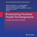 洋書 Springer Paperback, Promoting Positive Youth Development: Lessons from the 4-...