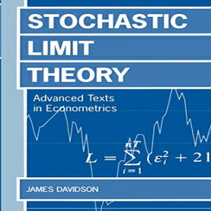 洋書 Stochastic Limit Theory: An Introduction for Econometricicans (Advanced Texts in Econometrics)