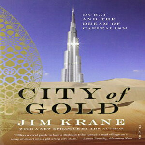 洋書 City of Gold: Dubai and the Dream of Capitalism