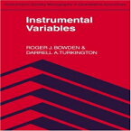 洋書 Cambridge University Press Instrumental Variables (Econometric Society Monographs)