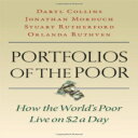 洋書 Portfolios of the Poor: How the World 039 s Poor Live on 2 a Day