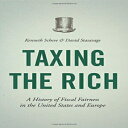 Glomarket㤨ν Paperback, Taxing the Rich: A History of Fiscal Fairness in the United States and EuropeפβǤʤ4,804ߤˤʤޤ