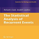 洋書 Paperback, The Statistical Analysis of Recurrent Events (Statistics for Biology and Health)