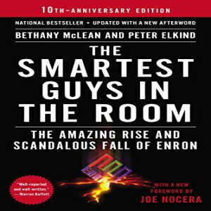 洋書 The Smartest Guys in the Room: The Amazing Rise and Scandalous Fall of Enron