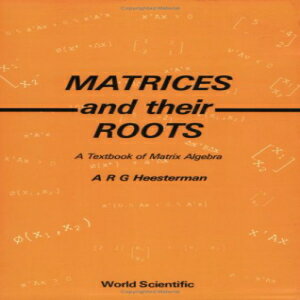 洋書 Paperback, Matrices and Their Roots: A Textbook of Matrix Algebra