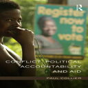 洋書 Conflict, Political Accountability and Aid