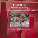 洋書 Perfect Paperback, Congo, Democratic Republic: Doing Business and Investing i...