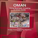 洋書 Perfect Paperback, Oman: Doing Business and Investing in Oman Guide Volume 1 ...