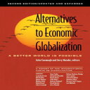 洋書 Alternatives to Economic Globalization: A Better World Is Possible