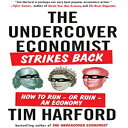 洋書 Paperback, The Undercover Economist Strikes Back: How to Run--or Ruin--an Economy
