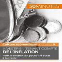 洋書 Paperback, Investir en tenant compte de l'inflation: Pour maintenir son pouvoir d’achat à tout prix (Culture économique) (French Edition)