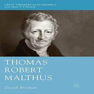 洋書 Paperback, Thomas Robert Malthus (Great Thinkers in Economics)