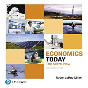 洋書 Economics Today: The Micro View (19th Edition) (Pearson Series in Economics)