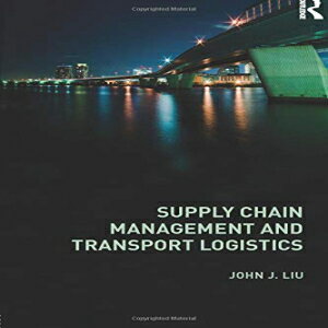 洋書 Paperback, Supply Chain Management and Transport Logistics (Routledge Advanced Texts in Economics and Finance)