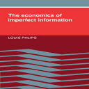 洋書 The Economics of Imperfect Information