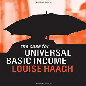 洋書 Paperback, The Case for Universal Basic Income