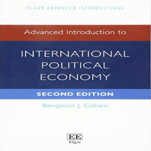 洋書 Paperback, Advanced Introduction to International Political Economy, Second Edition (Elgar Advanced Introductions)