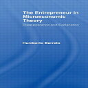 洋書 The Entrepreneur in Microeconomic Theory: Disappearance and Explanaition