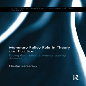 洋書 Monetary Policy Rule in Theory and Practice