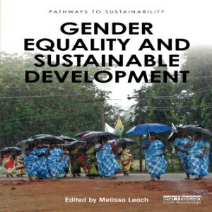 洋書 Gender Equality and Sustainable Development (Pathways to Sustainability)