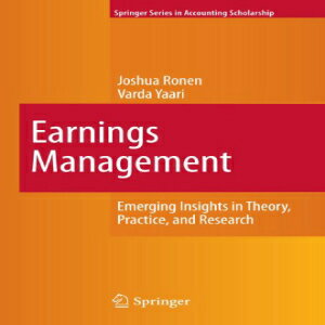 洋書 Earnings Management: Emerging Insights in Theory, Practice, and Research (Springer Series in Accounting Scholarship)