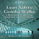 洋書 Productivity Press Lean Safety Gemba Walks: A Methodology for Workforce Engagement and Culture Change