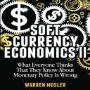 洋書 Soft Currency Economics II: The Origin of Modern Monetary Theory (MMT - Modern Monetary Theory) (Volume 1)