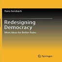 洋書 Redesigning Democracy: More Ideas for Better Rules