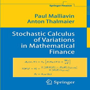 洋書 Stochastic Calculus of Variations in Mathematical Finance (Springer Finance)