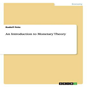 洋書 An Introduction to Monetary Theory