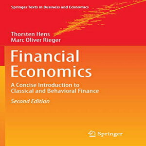 洋書 Financial Economics: A Concise Introduction to Classical and Behavioral Finance (Springer Texts in Business and Economics)