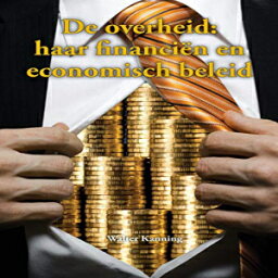 洋書 De overheid: haar financiën en economisch beleid (Dutch Edition)