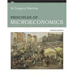 洋書 MICROECONOMICS TEXTBOOK OFFICIAL TITLE IS: Principles of Microeconomics (Paperback) BY N. Gregory Mankiw (Author) (4TH EDITION, PUBLISHED BY Thompson South-Western; (January 27, 2006) 533 pages)