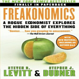 洋書 Freakonomics: A Rogue Economist Explores the Hidden Side of Everything (P.S.)