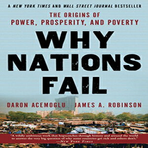 洋書 Why Nations Fail: The Origins of Power, Prosperity, and Poverty