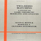 洋書 Two-Sided Matching (Econometric Society Monographs)